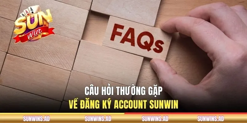 Tổng Hợp Câu Hỏi Thường Gặp Tại SUNWIN Và Giải Đáp Chi Tiết 1 Câu hỏi thường gặp về đăng ký account SUNWIN