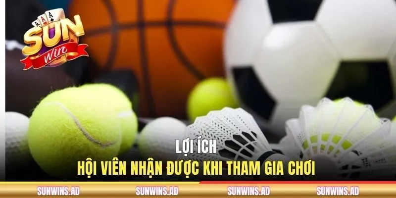United Gaming SUNWIN | Sảnh Cá Cược Thể Thao Đỉnh Cao 2 Lợi ích hội viên nhận được khi tham gia chơi Lợi ích hội viên nhận được khi tham gia chơi