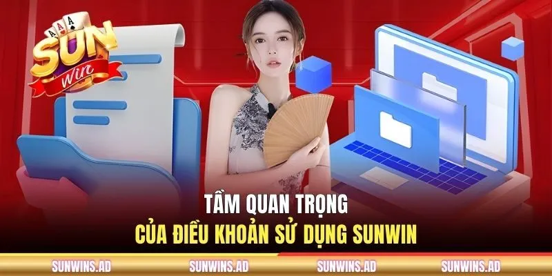 Điều Khoản Sử Dụng SUNWIN - Quy Định Dành Cho Người Chơi 1 Tầm quan trọng của điều khoản sử dụng SUNWIN